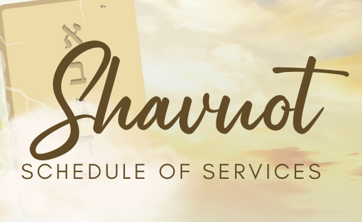a shavuot-schedule-pof-services